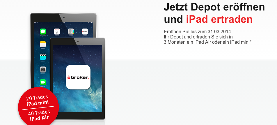 SBroker – mit jedem neuen Depot und 20 Trades gibts IPad gratis